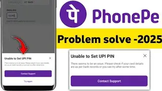 Unable to set UPI PIN in Phonepe Me problem solve | How To Phonepe Me problem UPI PIN kaise banaye