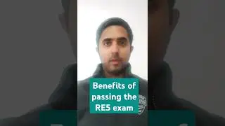 5 Benefits of Passing the RE5 Exam!