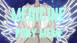 /pony meme/ - medicine (заказ)