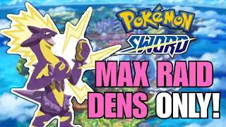 Max Raid Dens ONLY! | Hardcore Nuzlocke: Pokémon Sword