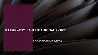 WHETHER RESERVATION IS A FUNDAMENTAL RIGHT?