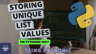 Sets in Python | How to Store Unique Values From a List in a Pythonic Way