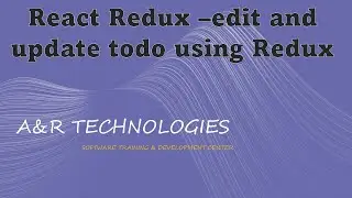 4# React redux, edit and update todo 