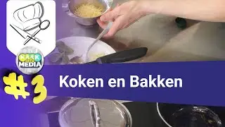 Koken #3 - Koken en bakken