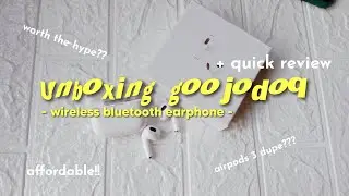 unboxing ☕ goodojoq wireless bluetooth earphone | airpods 3 dupe??