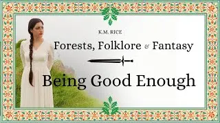 Being Good Enough