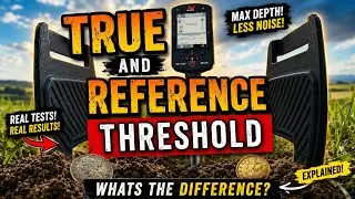 True And Reference Threshold - What Is The Difference ? | Metal Detecting