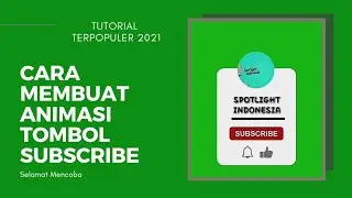 Tutorial Cara Membuat Animasi Tombol Subscribe Terbaru Di Hp Android Menggunakan Kinemaster