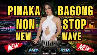 🔥WOW NA WOW SA PINAKA BAGONG NONSTOP NEW WAVE 2026 NEW VERSION | KULASA REMIX