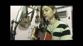 Basil Valdez - You ( Ruth Anna Cover )