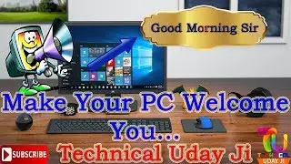 How to Make Your Computer Welcome You in Computerized Voice Windows 10/8/7 (NO any Software 2018)