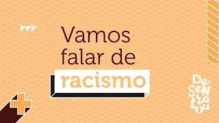 Raízes do racismo estrutural e porque duram até hoje