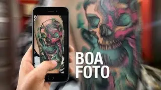 COMO TIRAR UMA BOA FOTO DA SUA TATTOO