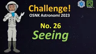 Challenge OSNK Astronomi 2023, no. 26