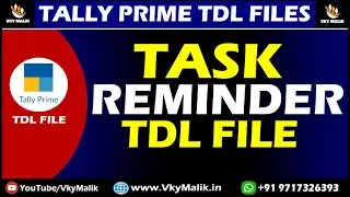 Task Reminder TDL File in Tally Prime | Tally Prime Free TDL File | TDL File for Tally Prime