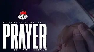 COVENANT HOUR OF PRAYER | 9, JUNE 2026 | FAITH TABERNACLE OTA.