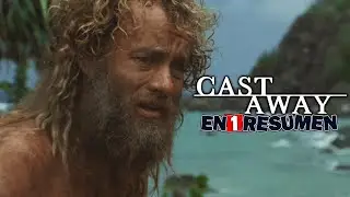 🔷 NAUFRAGO | CAST AWAY | EN UN RESUMEN