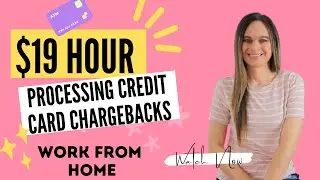$19 Hour Non-Phone Work From Home Job Processing Credit Card Chargebacks | No Degree Needed | USA