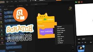 What Is Scratch Addons? |Scratch Addons |Scratch Like NEVER BEFORE !!! | Top Scratch Addons Features