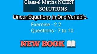 Class 8 | Linear equation in one Variable - Ex.- 2.2  Q- 6-10|  Mathematics Chapter 2 | CBSE 2024-25