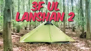 My take on the lanshan 2 - review - LIGHTWEIGHT BUDGET TENT - wild camping - 3F UL