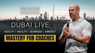 Health, Wealth, Business, and Mindset, Mastery for coaches (Dubai Live 2023 Edition)