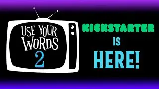 USE YOUR WORDS 2 Kickstarter is LIVE! - Brentalfloss