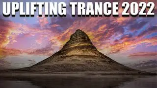 Uplifting Trance 2022 ✅✅