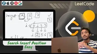 10 Search Insert Position - Easy | LeetCode DSA