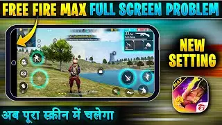 How to solve free fire full screen problem | Free fire half screen problem | Free fire small screen