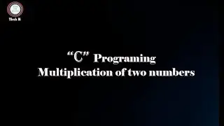 Multiplication Of Two Numbers Using C Program