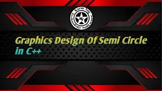 # 4-How to Draw Semi Circle in C/C++ Graphics Programming Language...