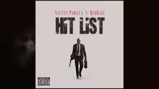 Hit List  - Steven Padilla Ft. RedHaze