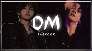 taekook ✘ dm | fmv
