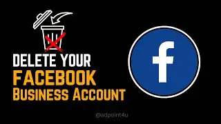 Delete your Business Account in Meta Business Manager