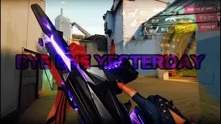 Bye Bye Yesterday 👋 | Valorant Montage