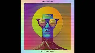 Franz Matthews - As I Am (YAME Remix)