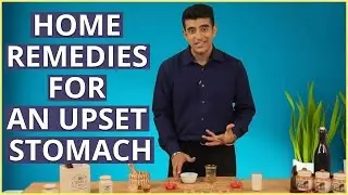 3 Natural Home Remedies To CURE AN UPSET STOMACH