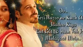 Lut GAYE|[Lyrics]|Jubin Nautiyal|Emraan Hashmi|Yukti|full romantic song 2021