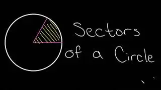Area of a Sector of a Circle