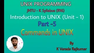 UNIX Programming (Part - 5) Introduction to UNIX ( Commands in UNIX )