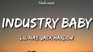 Lil Nas X - Industry Baby (Lyrics) ft. Jack Harlow