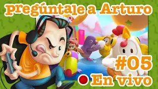 Fall Guys #05 - Pregúntale a Arturo en Vivo (24/05/2024)