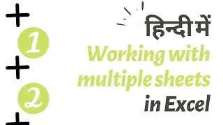 (Hindi) How to make changes in multiple sheets at once | Excel Intermediate Tutorials