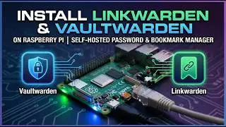 Install Linkwarden + Vaultwarden on Raspberry Pi 5 — Your Ultimate Self‑Hosted Duo Guide With HAVOK