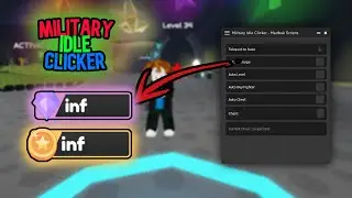 Military Idle Clicker *OP* Script/Hack [Auto Damage, Auto Level + MORE!]