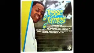Believe In Me Baby (pt. 1 & 2) - Jesse James (1967)  (HD Quality)