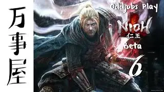 Oddjobs Play Nioh Beta Part 6 | Oni Horns Are An Aphrodisiac
