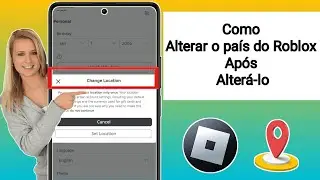 Como alterar a localização do Roblox se você alterá-la acidentalmente (2024)