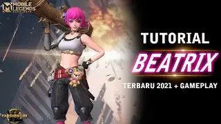 Tutorial on how to use BEATRIX 2021 Mobile Legend Indonesia